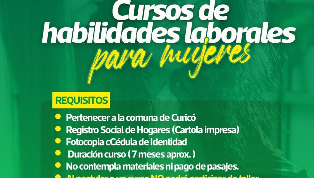 Curicó: Se inician postulaciones para cursos de habilidades laborales para curicanas 1 habilidades laborales