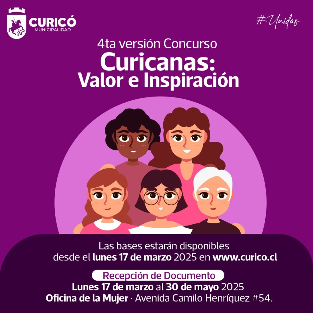 Municipalidad de Curicó invita a ser parte del concurso “Curicanas: Valor e inspiración 2025 1 MUJERES DESTACADAS