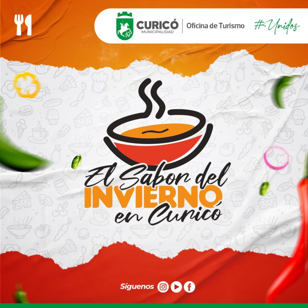 Curicó lanza la campaña “El Sabor del Invierno”: gastronomía, tradición y calor humano en cada plato 1 el sabor del invierno
